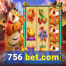 756 bet.com